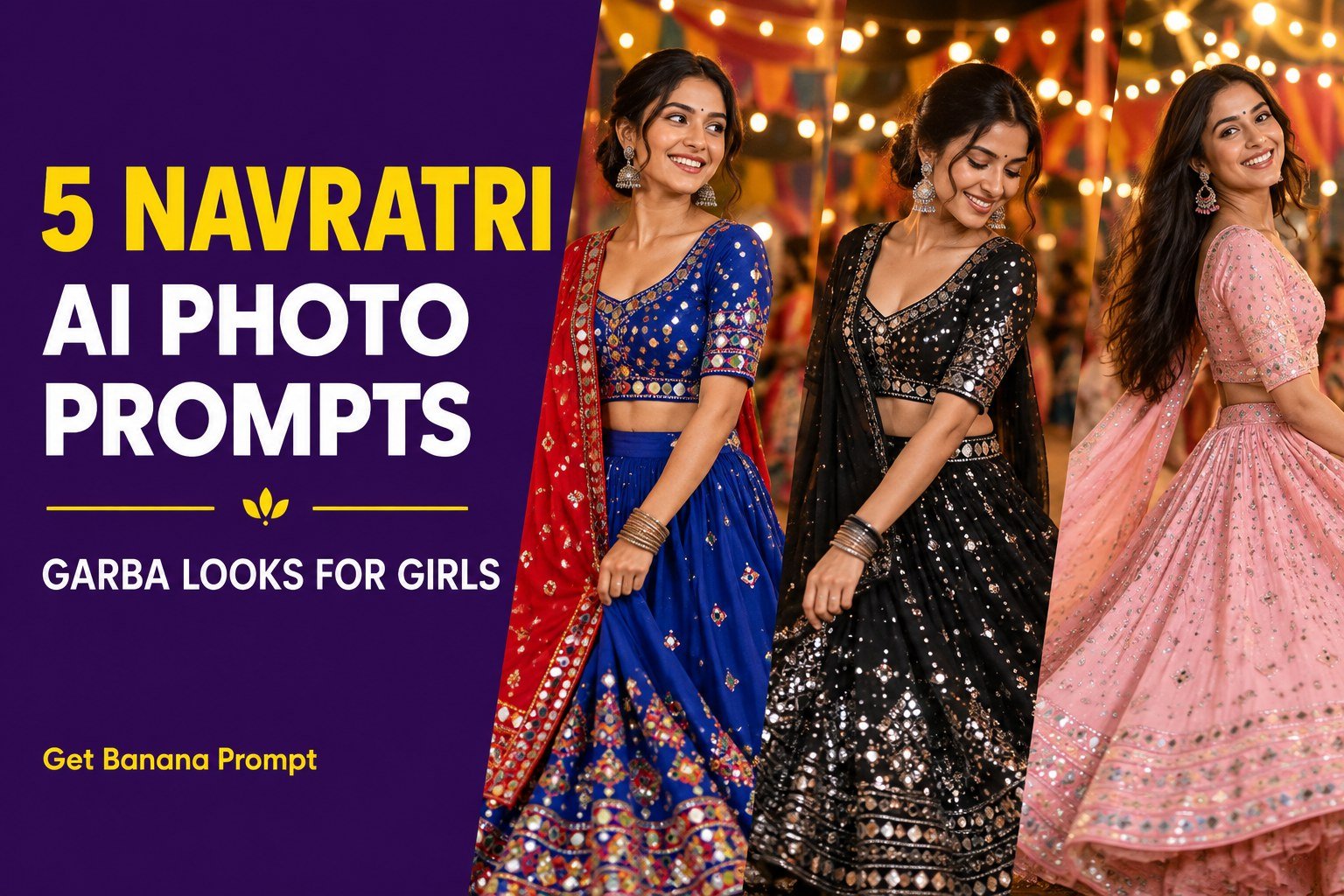 5 Navratri AI photo prompts for girls — Garba looks